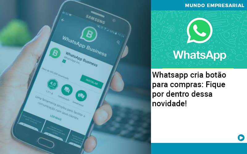 Whatsapp Cria Botao Para Compras Fique Por Dentro Dessa Novidade - Contabilidade em Nova Iguaçu - RJ | AMR Contabilidade